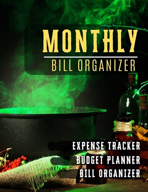 Monthly Bill Organizer: budget and debt monthly bill planner with income list, Weekly expense tracker, Bill Planner, Financial Planning Journa (Paperback)
