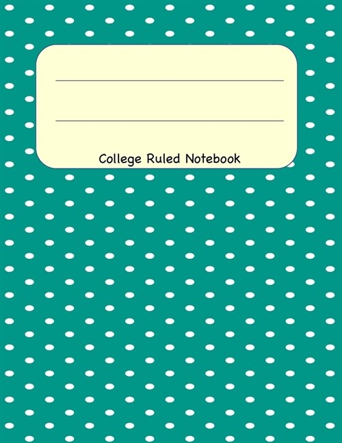 College Ruled Notebook: 8.5 x 11 Journal 100 Pages (Paperback)