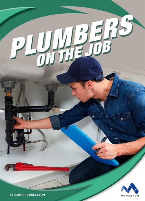 Plumbers on the Job (Library Binding)