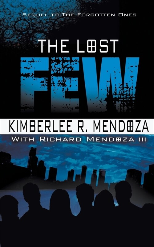 The Lost Few (Paperback)