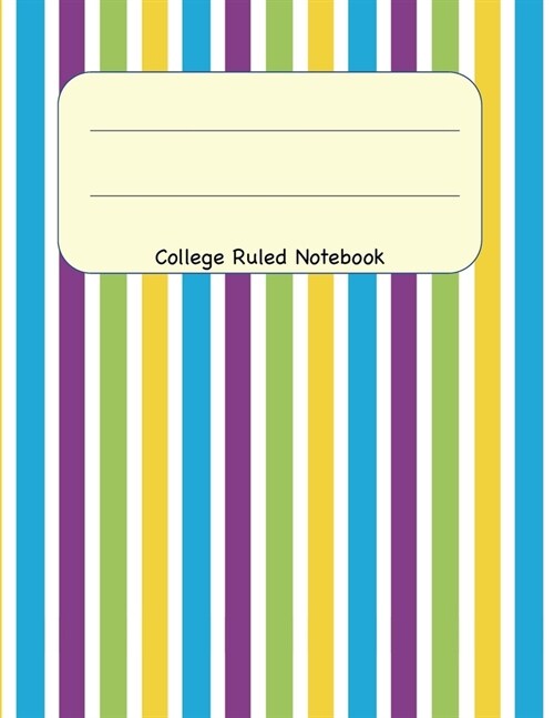 College Ruled Notebook: 8.5 x 11 Journal 100 Pages (Paperback)