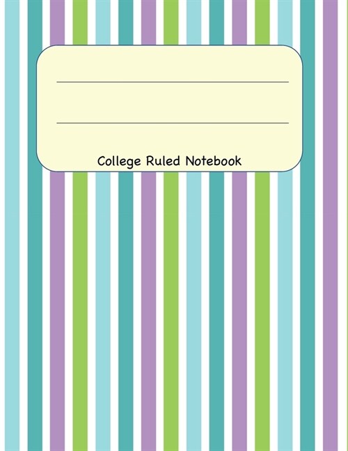 College Ruled Notebook: 8.5 x 11 Journal 100 Pages (Paperback)