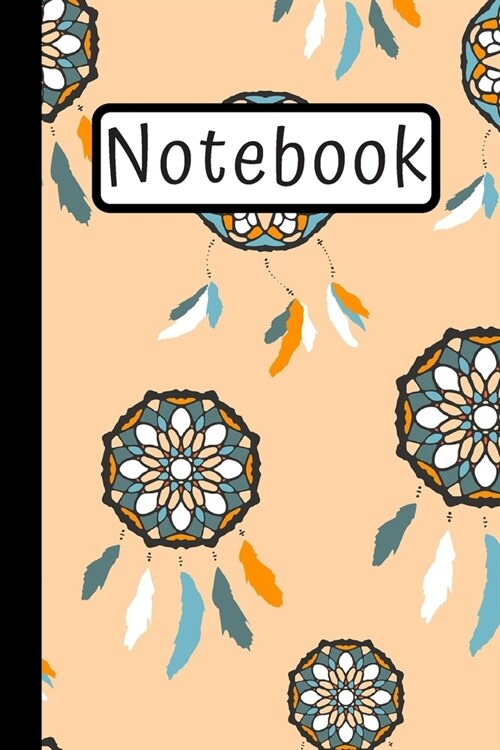 Notebook: Colorful Dream Catcher Journal / Records, Meanings & Symbols / Mandala Design / (6X9) (Paperback)