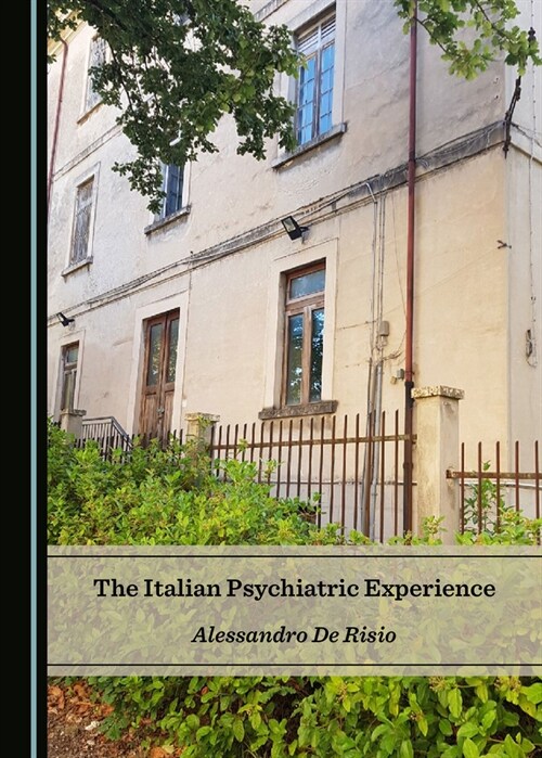 The Italian Psychiatric Experience (Hardcover)