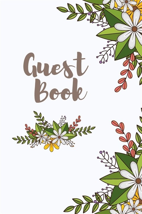 Guest Book: Small/Medium A5 Guest Notebook (6 x 9) 120 Blank Pages, Cute Wedding Guest Book, Birthday, Christmas, Thanksgiving, (Paperback)