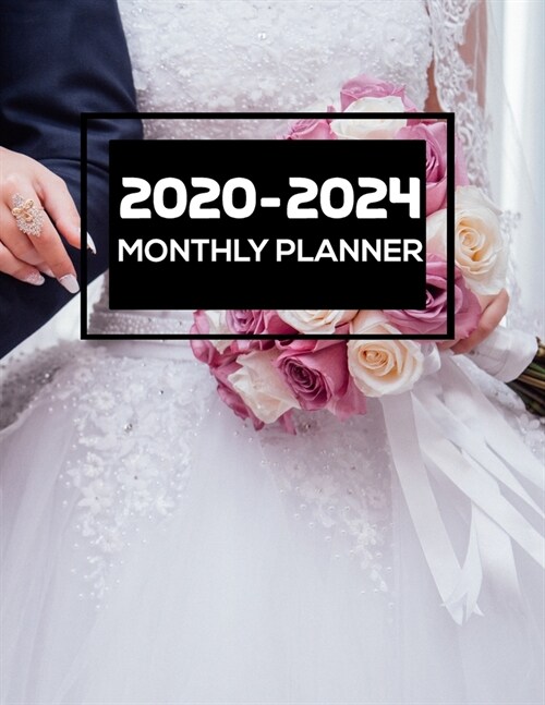 2020-2024 Monthly Planner: Wedding Planners 60 Month Look Ahead Calendar, 8.5 x 11 (Paperback)