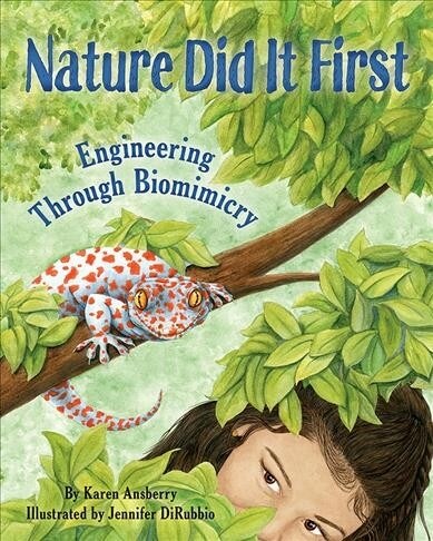 Nature Did It First: Engineering Through Biomimicry (Paperback)