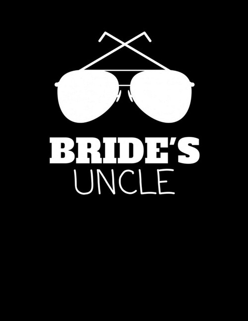 Brides Uncle: 2020 Uncle of the Bride Planner for Organizing Your Life (Paperback)