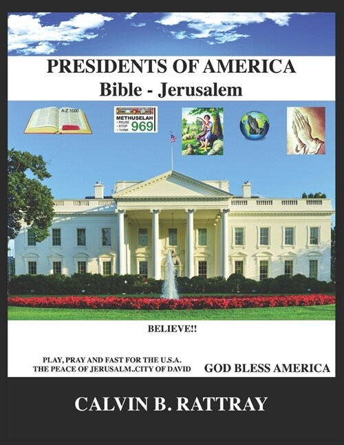 PRESIDENTS of AMERICA - BIBLE & JERUSALEM (Paperback)