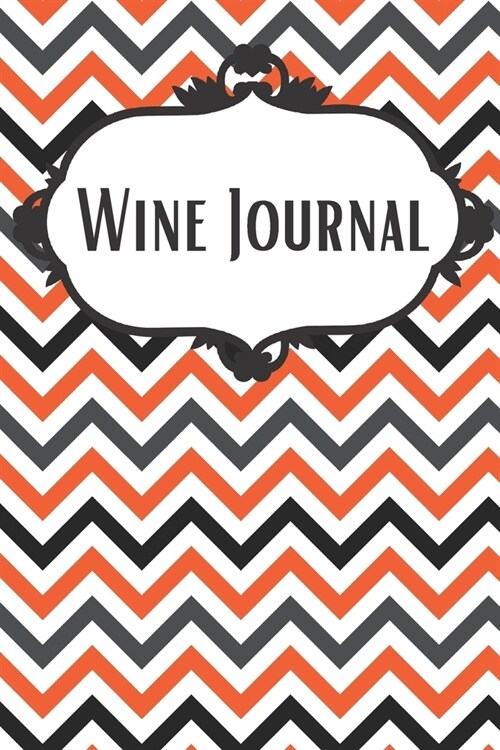 Halloween Chevron Wine Journal: For Autumn Lovers & Modern Witches (Paperback)