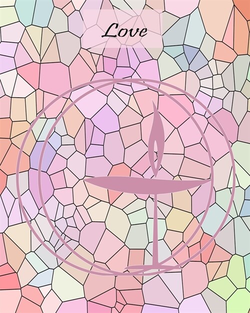 Love: Unitarian Universalist Flaming Chalice Student Educator School Teacher Class Instructor Pastel Mosaic Art Composition (Paperback)
