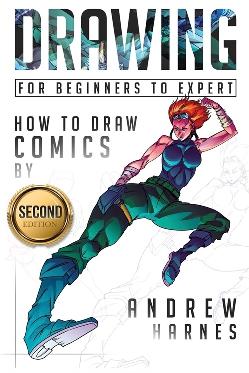 Drawing: How to Draw Comics, For Beginners to Expert (Paperback)