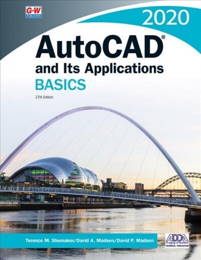 AutoCAD and Its Applications Basics 2020 (Paperback, 27, Twenty-Seventh)