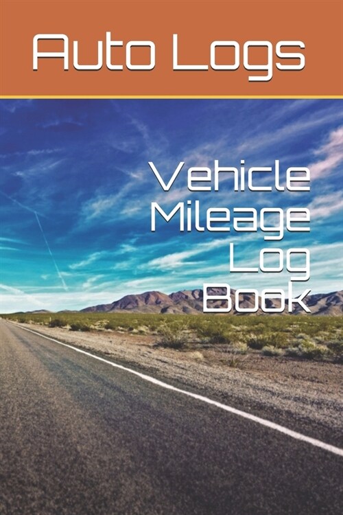 Vehicle Mileage Log Book (Paperback)