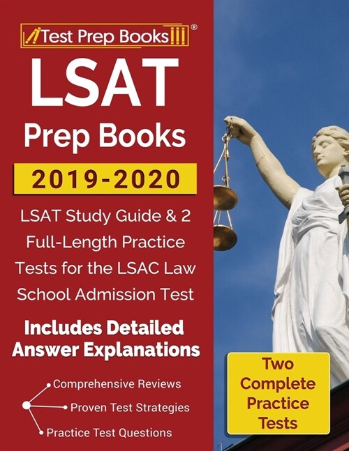 LSAT Prep Books 2019-2020: LSAT Study Guide & 2 Full-Length Practice Tests for the LSAC Law School Admission Test [Includes Detailed Answer Expla (Paperback)
