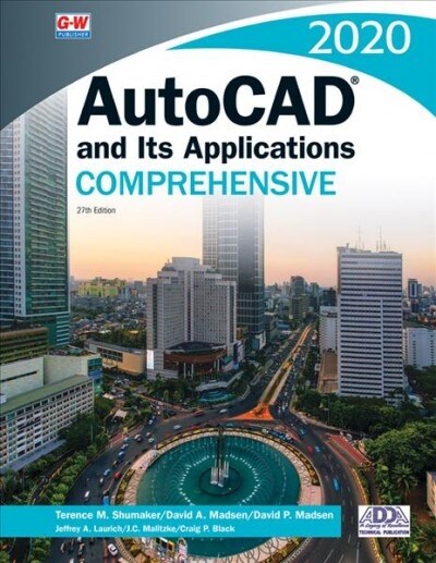 AutoCAD and Its Applications Comprehensive 2020 (Paperback, 27, Twenty-Seventh)