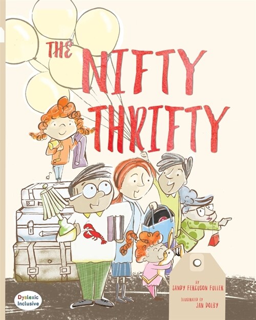 The Nifty Thrifty (Paperback, Dyslexic)