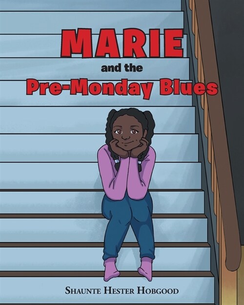 Marie and the Pre-Monday Blues (Paperback)