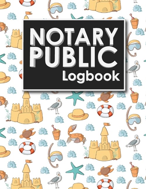 Notary Public Logbook: Notarial Register Book, Notary Public Booklet, Notary List, Notary Record Journal, Cute Beach Cover (Paperback)