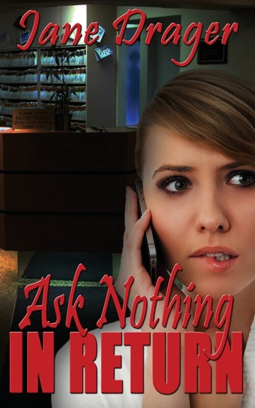 Ask Nothing in Return (Paperback)