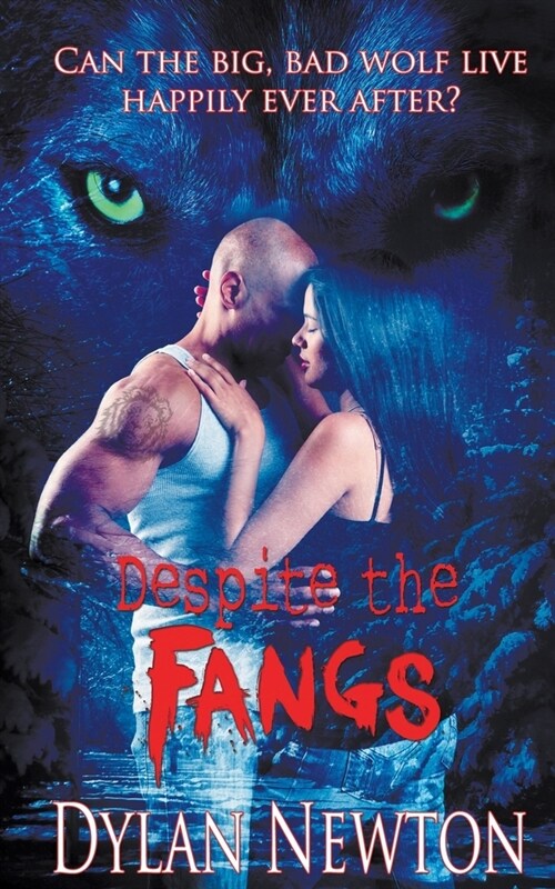 Despite the Fangs (Paperback)