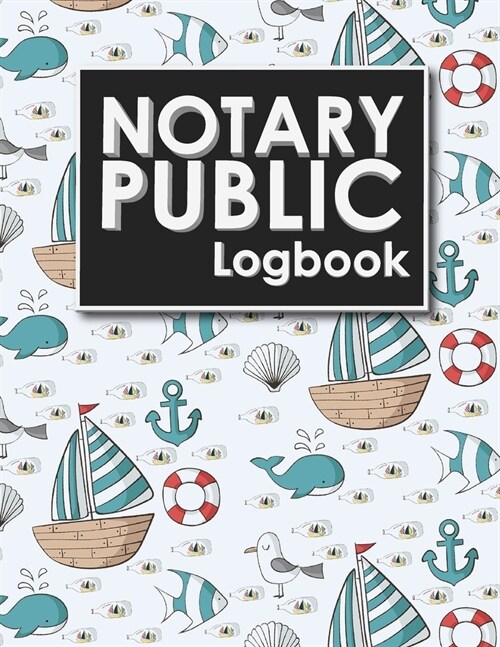 Notary Public Logbook: Notary Journal Book, Notary Public Record Book, Notary Notebook, Notary Workbook, Cute Navy Cover (Paperback)