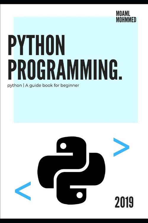 Python programming: Python programming - Programming for the Absolute Beginner (Paperback)