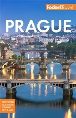 Fodors Prague: With the Best of the Czech Republic (Paperback, 3)