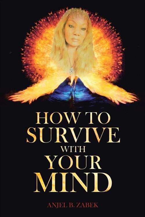 How to Survive with Your Mind (Paperback)