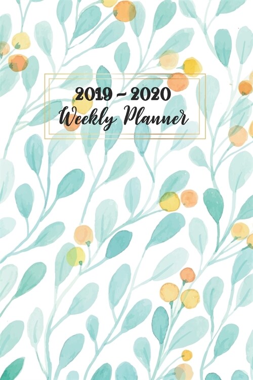 2019-2020 Weekly Planner: For 24 Months Planner 2 Year Calendar Schedule Organizer Journal Book Daily Plan Event Appointment To Do-List with Mea (Paperback)