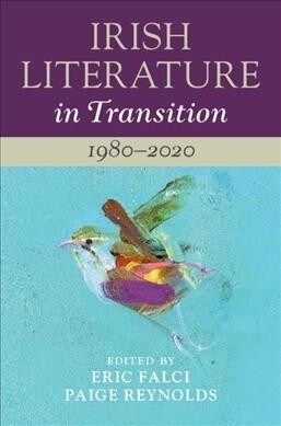 Irish Literature in Transition: 1980–2020: Volume 6 (Hardcover)