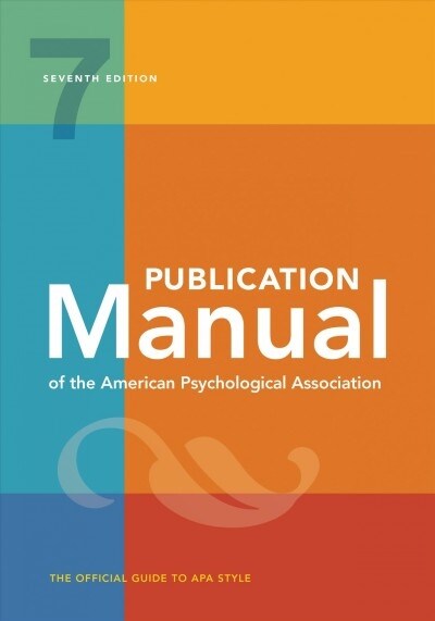 [중고] Publication Manual (Official) 7th Edition of the American Psychological Association (Paperback, 7)