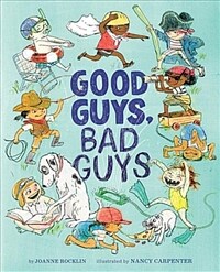 Good Guys, Bad Guys (Hardcover)