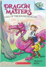 Dragon Masters #16 : Call of the Sound Dragon (Paperback)