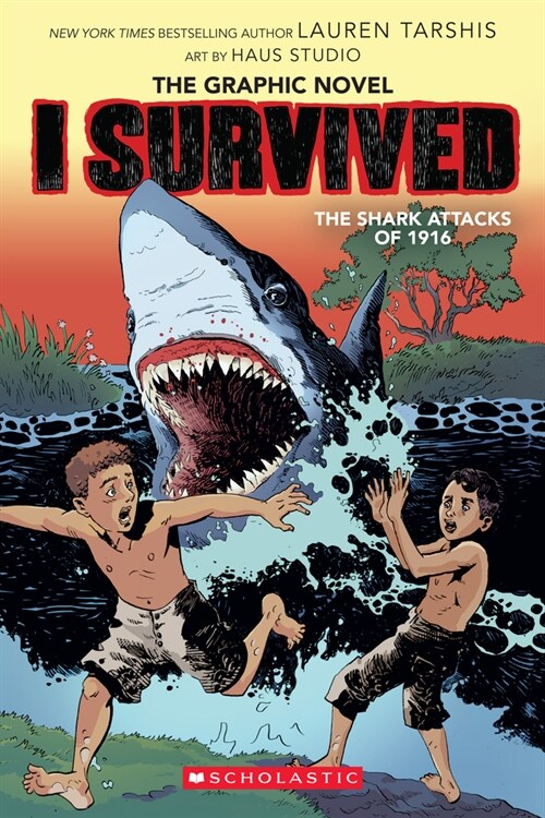 [중고] I Survived Graphic Novel #2: I Survived the Shark Attacks of 1916 (Paperback)