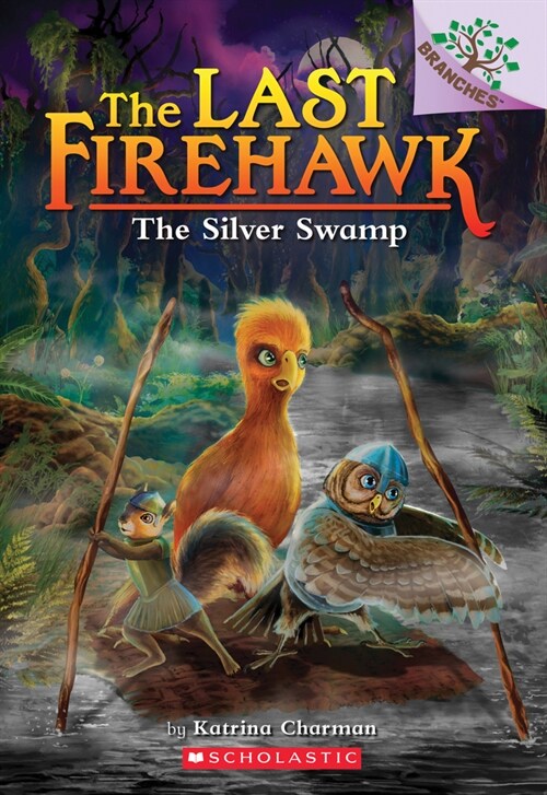 The Last Firehawk #8 : The Silver Swamp (Paperback)