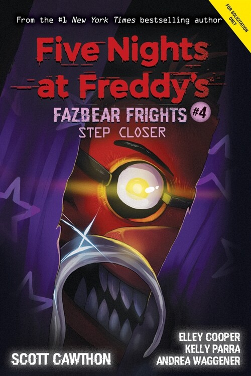 Five Nights at Freddys: Fazbear Frights #4 : Step Closer (Paperback)