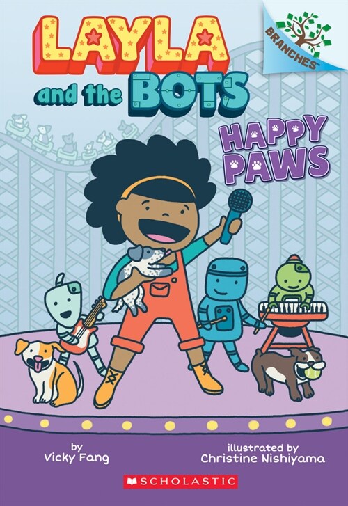 Layla and the Bots #1 : Happy Paws (Paperback)