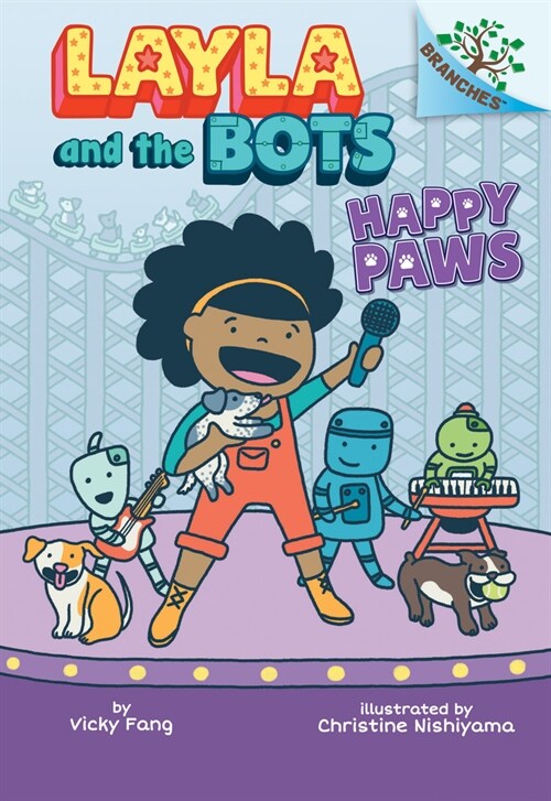 Happy Paws: A Branches Book (Layla and the Bots #1): Volume 1 (Hardcover)