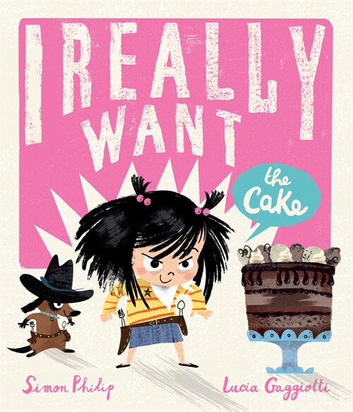 I Really Want the Cake (Hardcover)