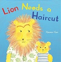 Lion Needs a Haircut (Hardcover)