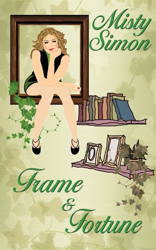 Frame and Fortune (Paperback)