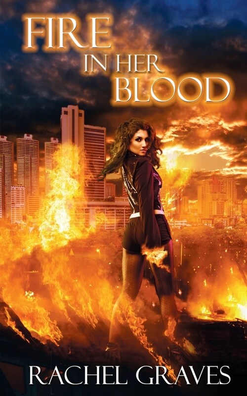 Fire in Her Blood (Paperback)
