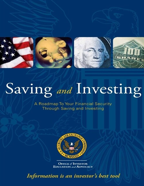 Saving and Investing: A Roadmap to Your Financial Security Through Saving and Investing (Paperback)