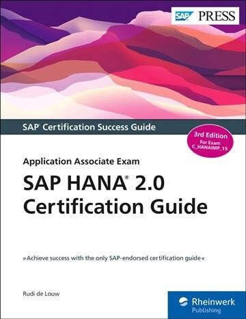 SAP Hana 2.0 Certification Guide: Application Associate Exam (Paperback, 3, Enlarged)