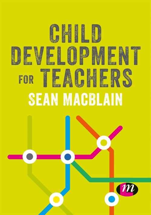 Child Development for Teachers (Hardcover)