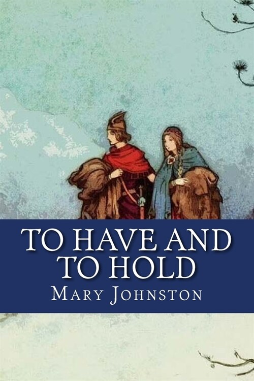 To Have and To Hold (Paperback)
