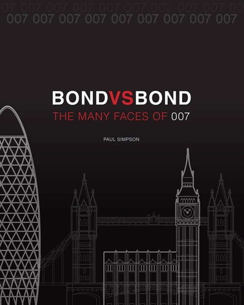 Bond vs. Bond: Revised and Updated: The Many Faces of 007 (Paperback)