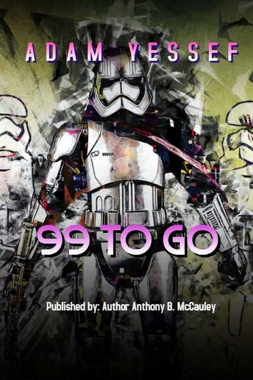 99 To Go: New Version (Paperback)