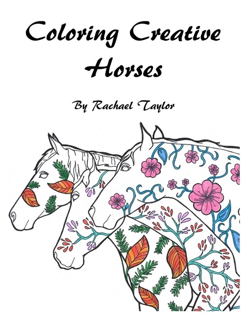 Coloring Creative Horses (Paperback)